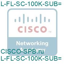 L-FL-SC-100K-SUB=
