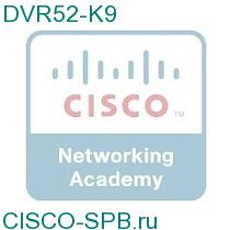 DVR52-K9