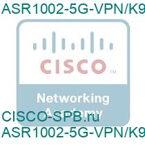 ASR1002-5G-VPN/K9