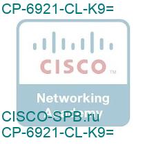 CP-6921-CL-K9=