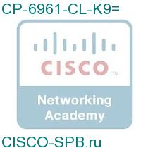 CP-6961-CL-K9=