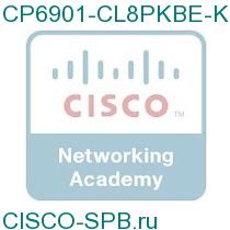 CP6901-CL8PKBE-K9=