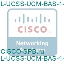 L-UCSS-UCM-BAS-1-1