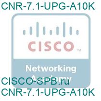 CNR-7.1-UPG-A10K