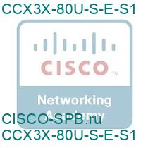 CCX3X-80U-S-E-S1