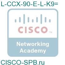 L-CCX-90-E-L-K9=