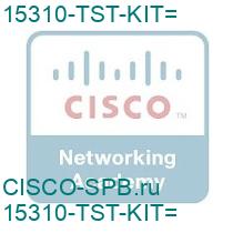 15310-TST-KIT=
