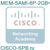 MEM-SAMI-6P-2GB=