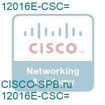 12016E-CSC=