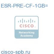 ESR-PRE-CF-1GB=