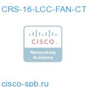 CRS-16-LCC-FAN-CT=