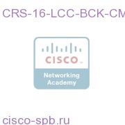 CRS-16-LCC-BCK-CM=