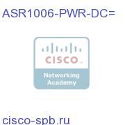 ASR1006-PWR-DC=