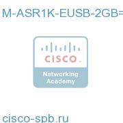 M-ASR1K-EUSB-2GB=