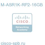 M-ASR1K-RP2-16GB