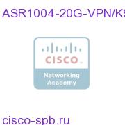 ASR1004-20G-VPN/K9
