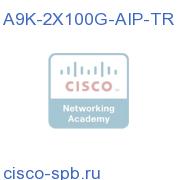 A9K-2X100G-AIP-TR