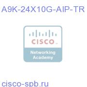 A9K-24X10G-AIP-TR