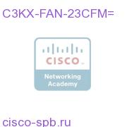 C3KX-FAN-23CFM=