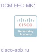 DCM-FEC-MK1