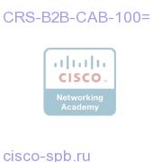 CRS-B2B-CAB-100=