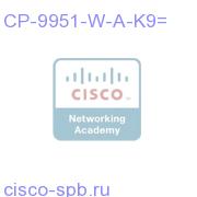 CP-9951-W-A-K9=