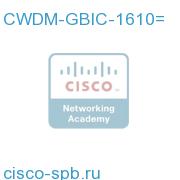 CWDM-GBIC-1610=