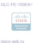 GLC-FE-100EX=