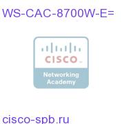 WS-CAC-8700W-E=