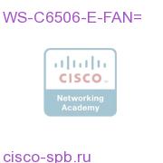 WS-C6506-E-FAN=