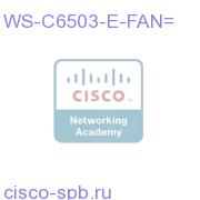 WS-C6503-E-FAN=