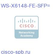 WS-X6148-FE-SFP=