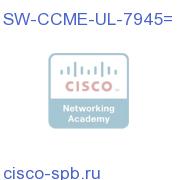 SW-CCME-UL-7945=