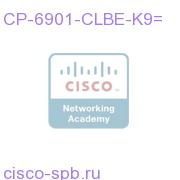 CP-6901-CLBE-K9=