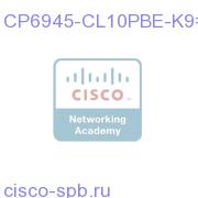 CP6945-CL10PBE-K9=