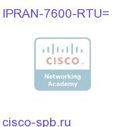 IPRAN-7600-RTU=
