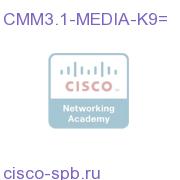CMM3.1-MEDIA-K9=