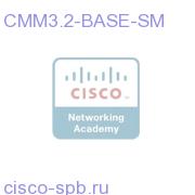 CMM3.2-BASE-SM