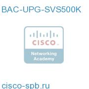 BAC-UPG-SVS500K
