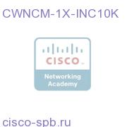 CWNCM-1X-INC10K