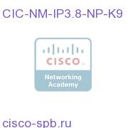 CIC-NM-IP3.8-NP-K9