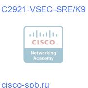 C2921-VSEC-SRE/K9