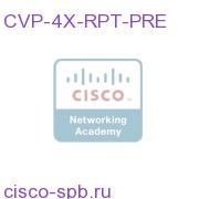 CVP-4X-RPT-PRE