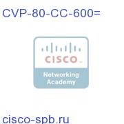 CVP-80-CC-600=