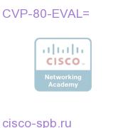 CVP-80-EVAL=