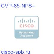 CVP-85-NPS=