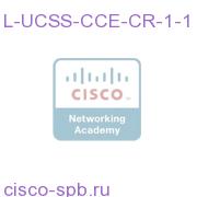 L-UCSS-CCE-CR-1-1