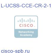 L-UCSS-CCE-CR-2-1