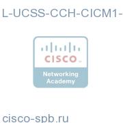L-UCSS-CCH-CICM1-1