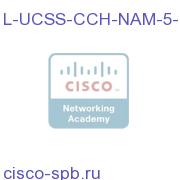 L-UCSS-CCH-NAM-5-1